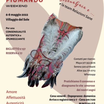 PIUMANDO WEEKEND – 6-8 maggio – Zona ASTI, Piemonte – Teoria e Pratica del Consenso – Iscrizioni Aperte!